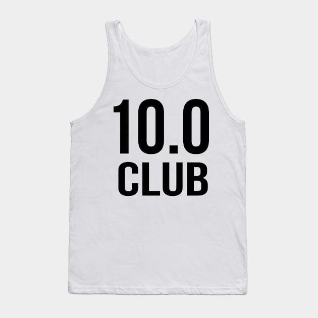 10.0 Club Tank Top by FlexiblePeople